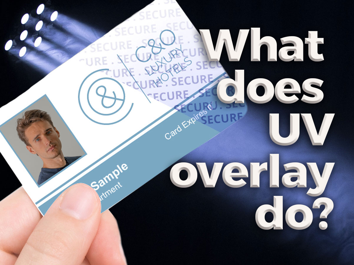What is a UV Overlay on an ID Card? Northamptonshire Chamber